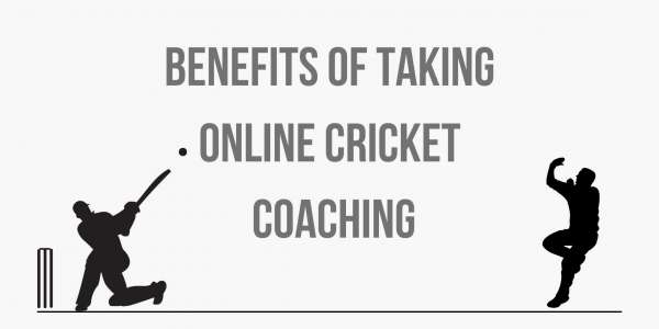 What are the Benefits of Taking Online Cricket Coaching